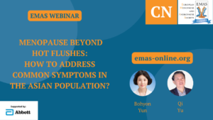 Menopause beyond hot flushes: How to address common symptoms in the Asian population? (ZH)